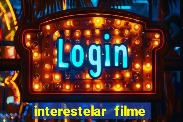 interestelar filme completo dublado telegram